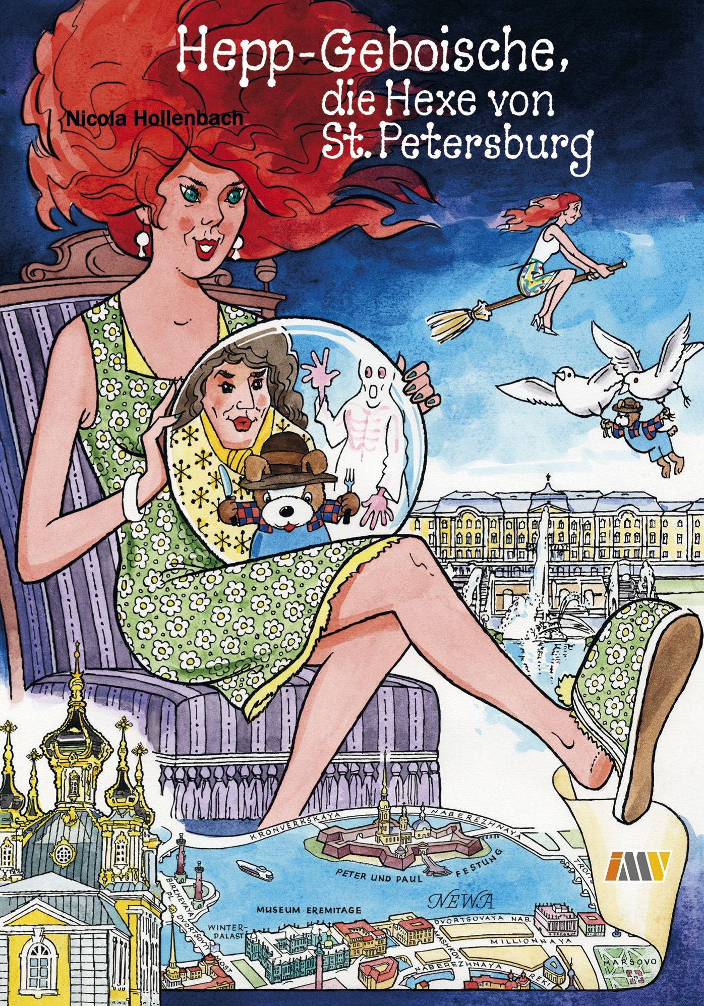 Hepp-Geboische die Hexe von St. Petersburg: Hexe von St. Petersburg