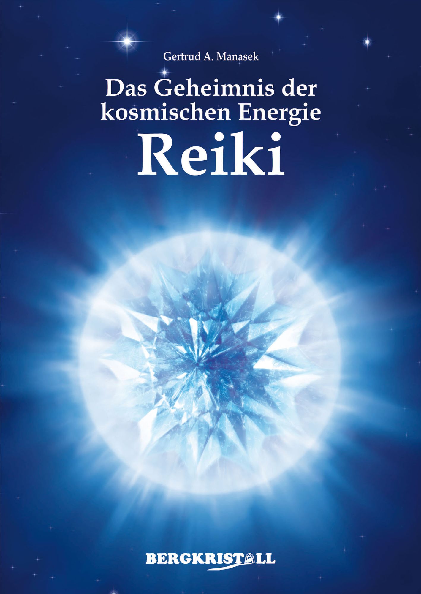 Das Geheimnis der kosmischen Energie Reiki