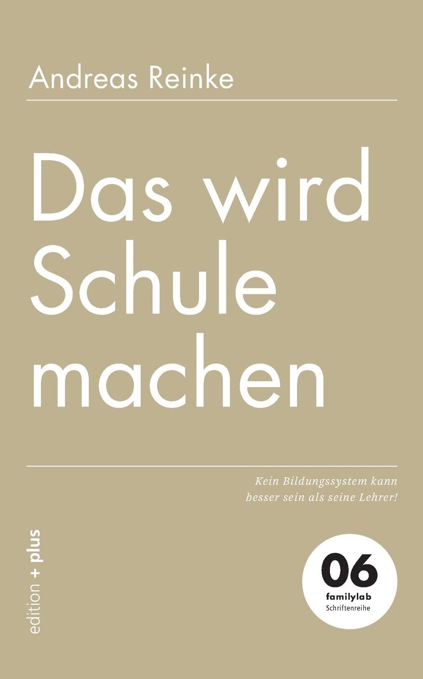 Das wird Schule machen: Kein Bildungssystem kann besser sein als seine Lehrer!