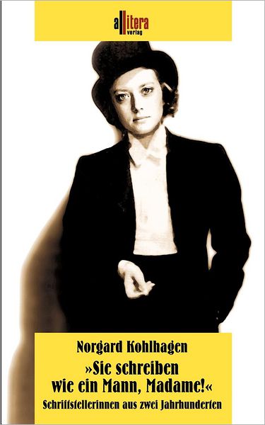 Sie schreiben wie ein Mann, Madame !