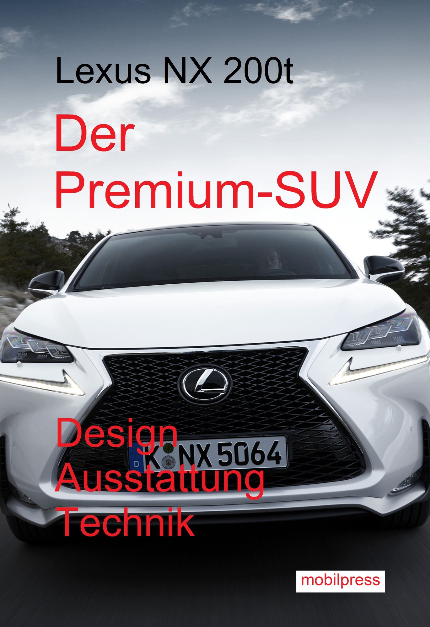 Lexus NX 200t: Der Premium-SUV