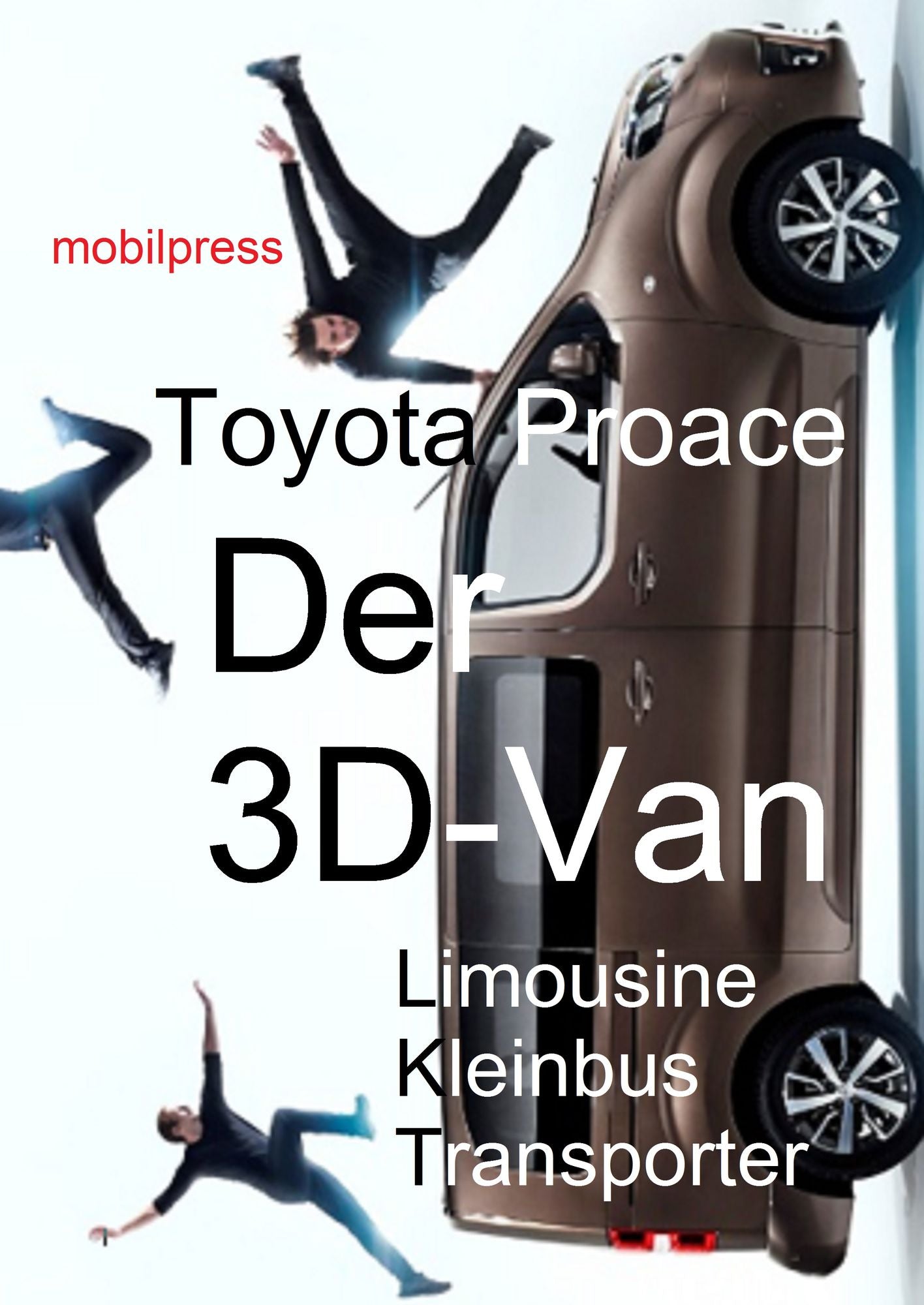 Toyota Proace Der 3D-Van: Limousine - Kleinbus - Transporter