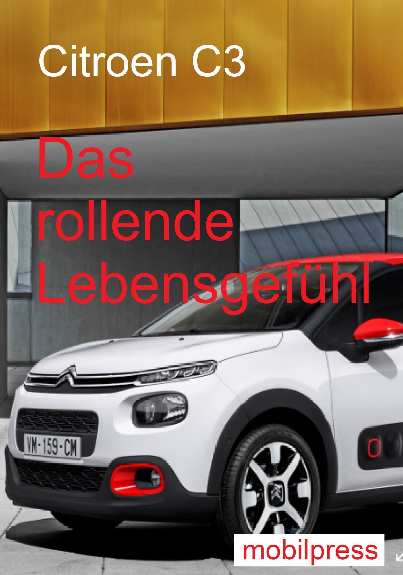 Cotroen C3: Das rollende Lebensgefühl