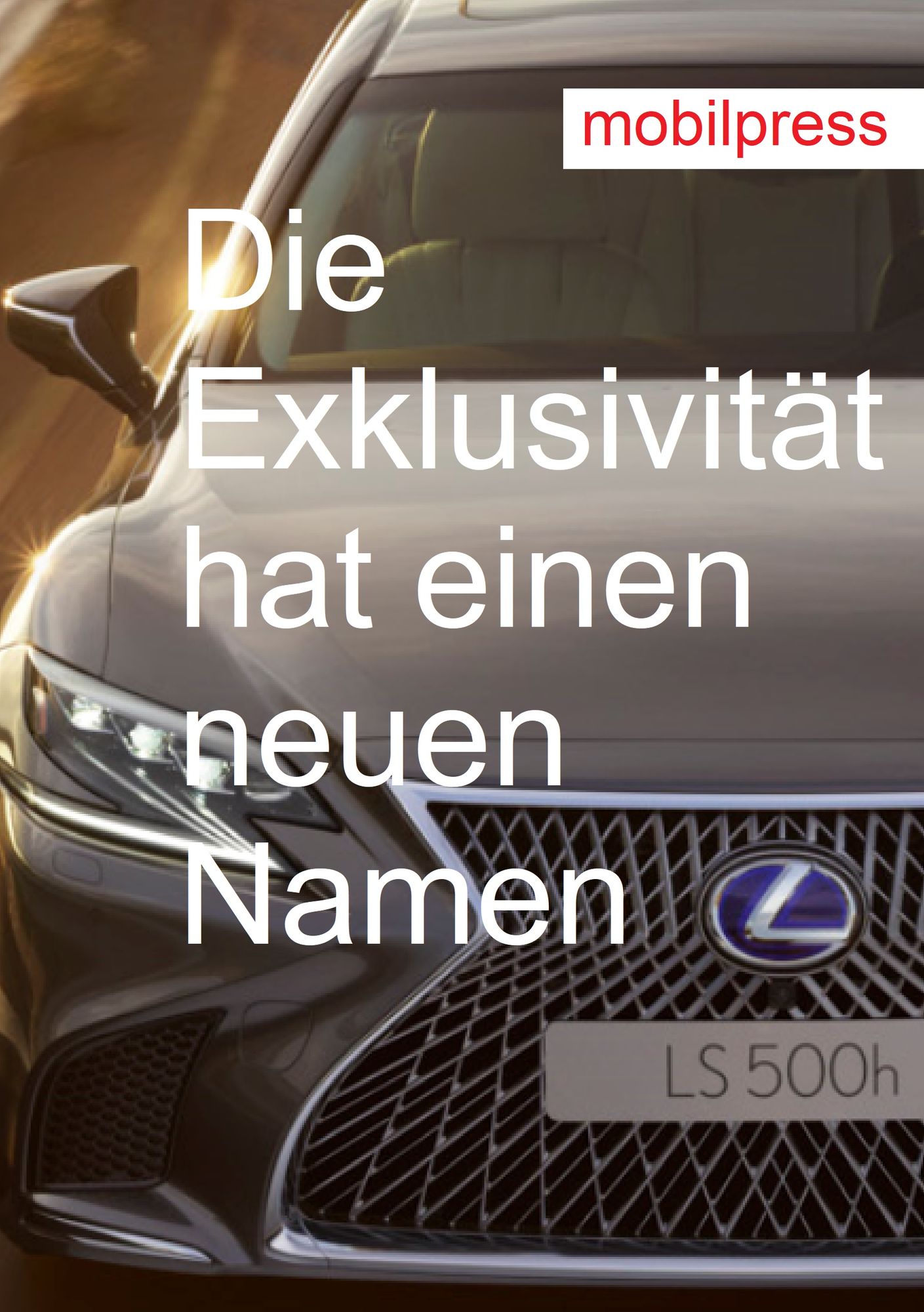 Lexus LS 500h: Die Exklusivität hat einen neuen Namen