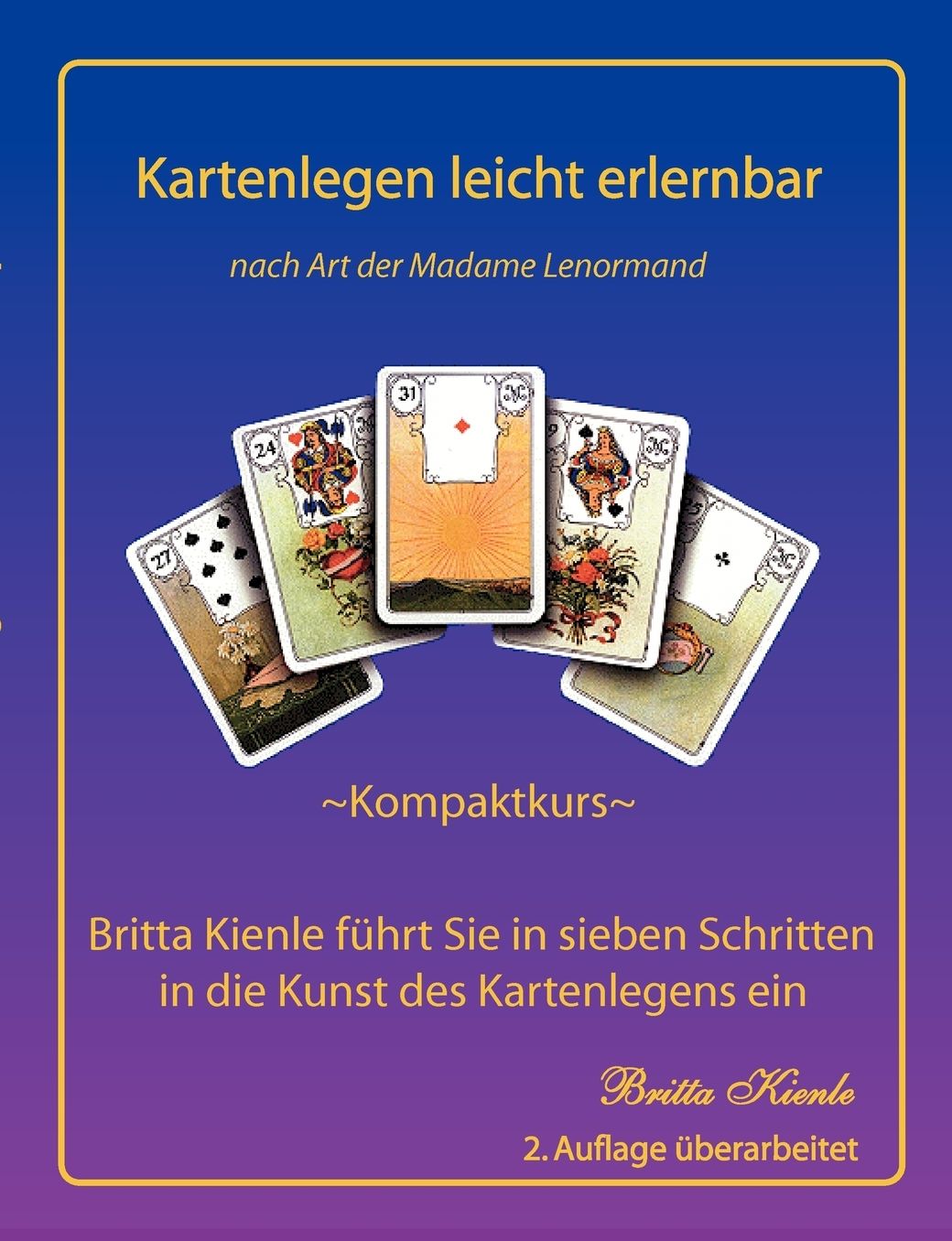 Kartenlegen Leicht Erlernbar - Kompaktkurs