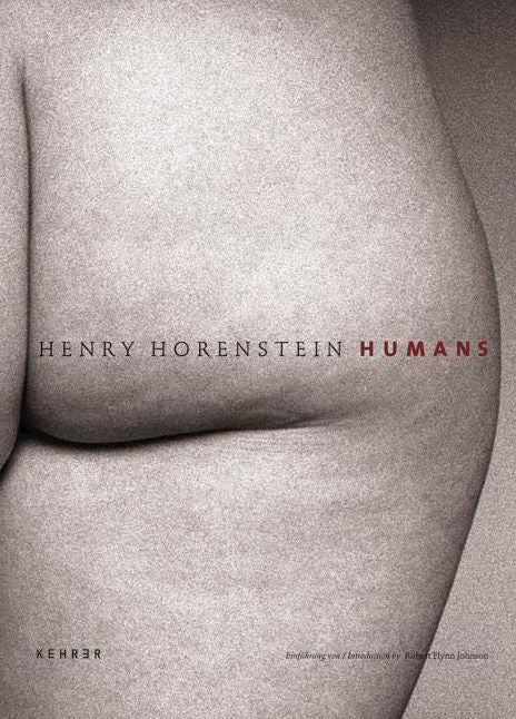 Humans: Photographs by Henry Horenstein