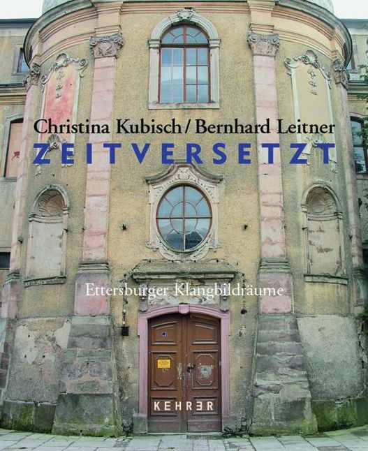 Zeitversetzt: Ettersburger Klangbildraume