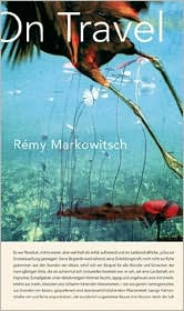 Remy Markowitsch: On Travel