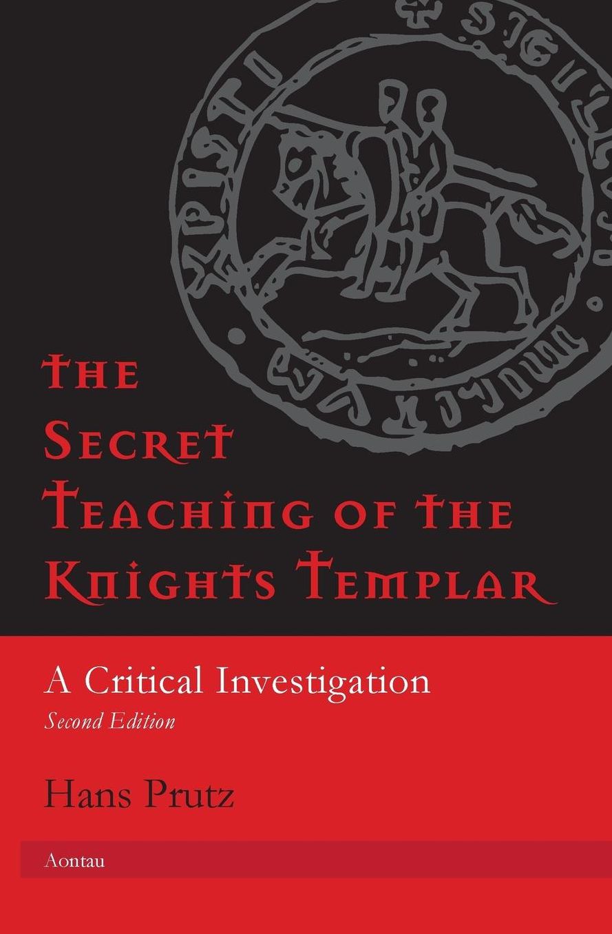The Secret Teaching of the Knights Templar