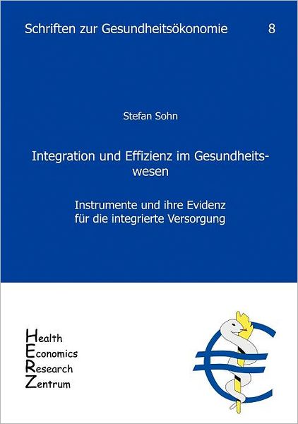 Integration und Effizienz im Gesundheitswesen