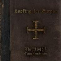 Looking For Europe: The Neofolk Compendium