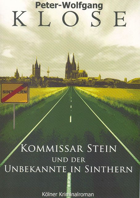 Kommissar Stein und der Unbekannte in Sinthern