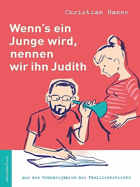Wenn's ein Junge wird, nennen wir ihn Judith