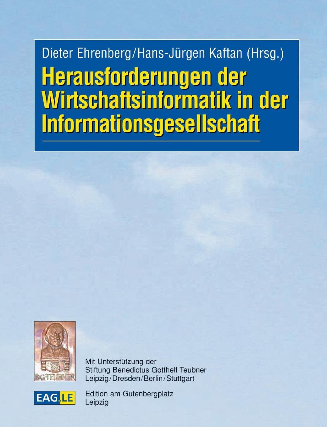 Herausforderungen der Wirtschaftsinformatik in der Informationsgesellschaft