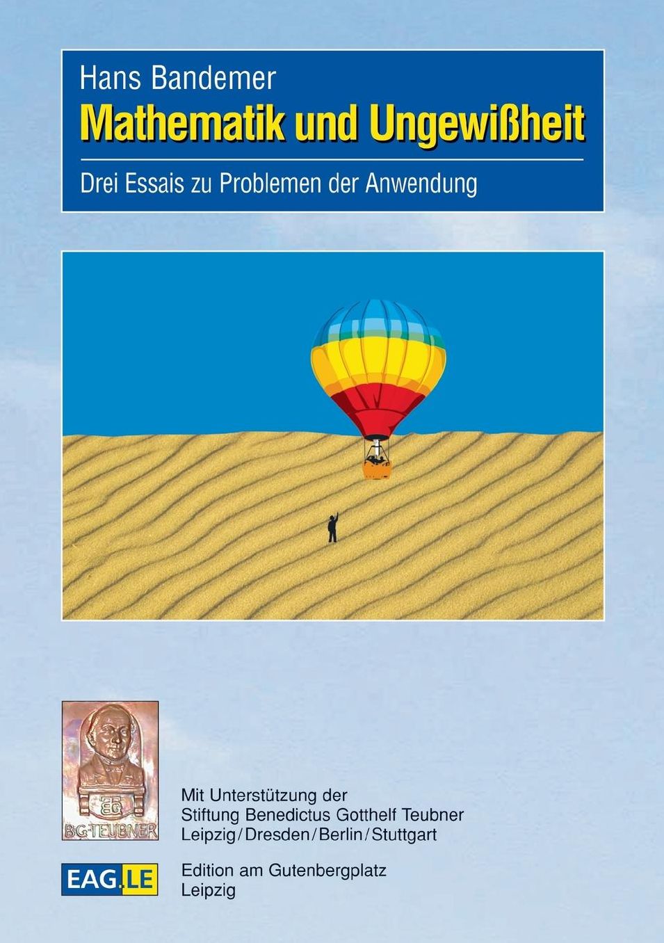 Mathematik und Ungewi heit