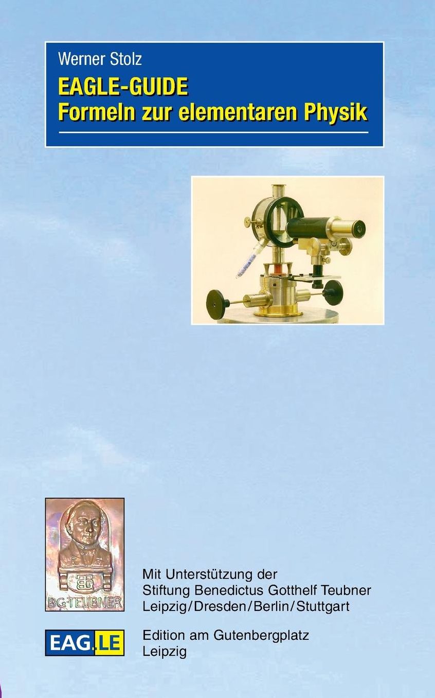 EAGLE-GUIDE Formeln zur elementaren Physik
