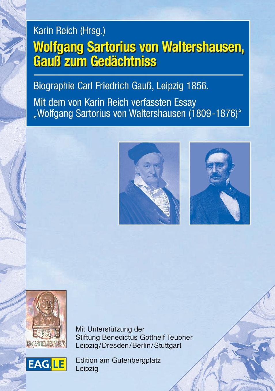 Wolfgang Sartorius von Waltershausen, Gau zum Ged chtniss