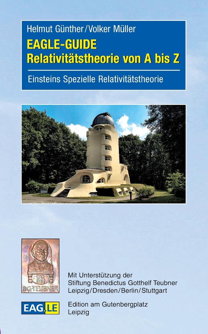 EAGLE-GUIDE Relativit tstheorie von A bis Z