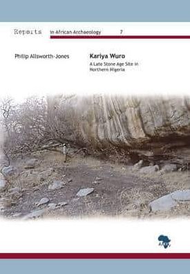 Kariya Wuro: A Late Stone Age Site in Northern Nigeria