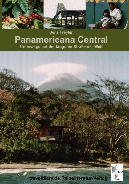 Panamericana Central: Unterwegs auf der längsten Straße der Welt