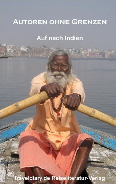 Autoren ohne Grenzen: Auf nach Indien