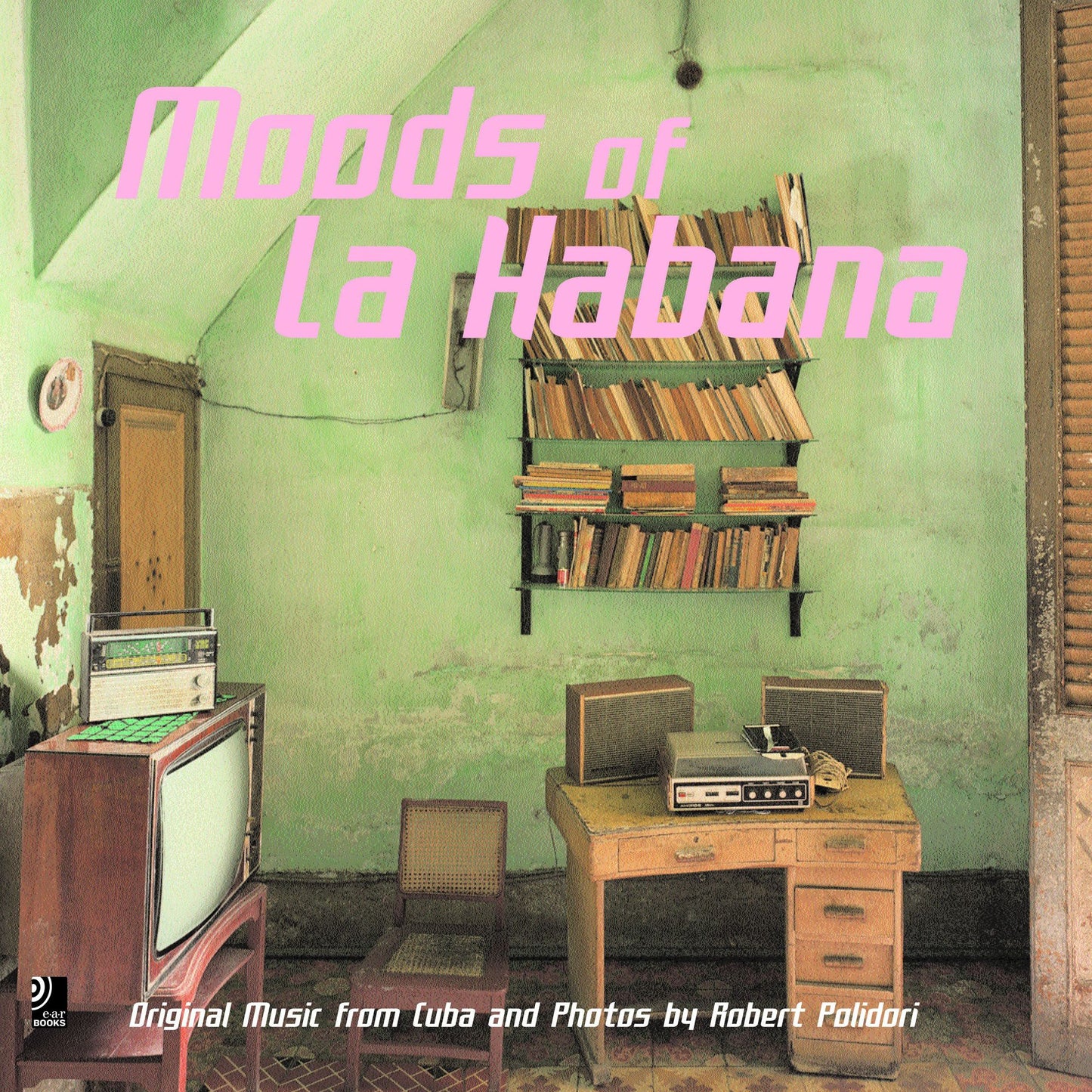 Moods of la Habana