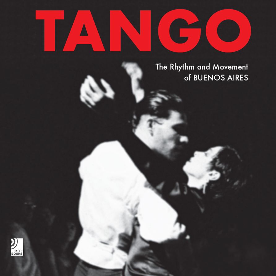 Tango: The Rhythm and Movement of Buenos Aires
