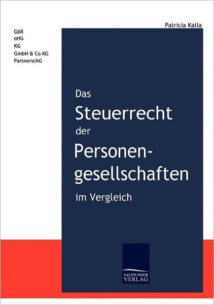 Das Steuerrecht Der Personengesellschaften Im Vergleich
