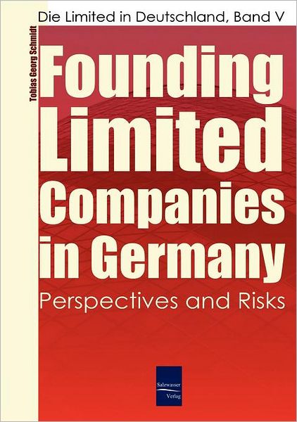 Founding Limited Companies (Ltds) in Germany