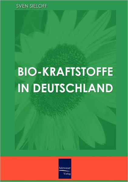Bio-Kraftstoffe in Deutschland