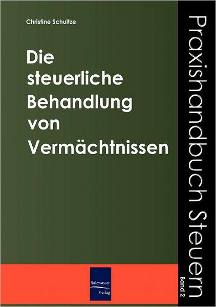 Die steuerliche Behandlung von Verm chtnissen