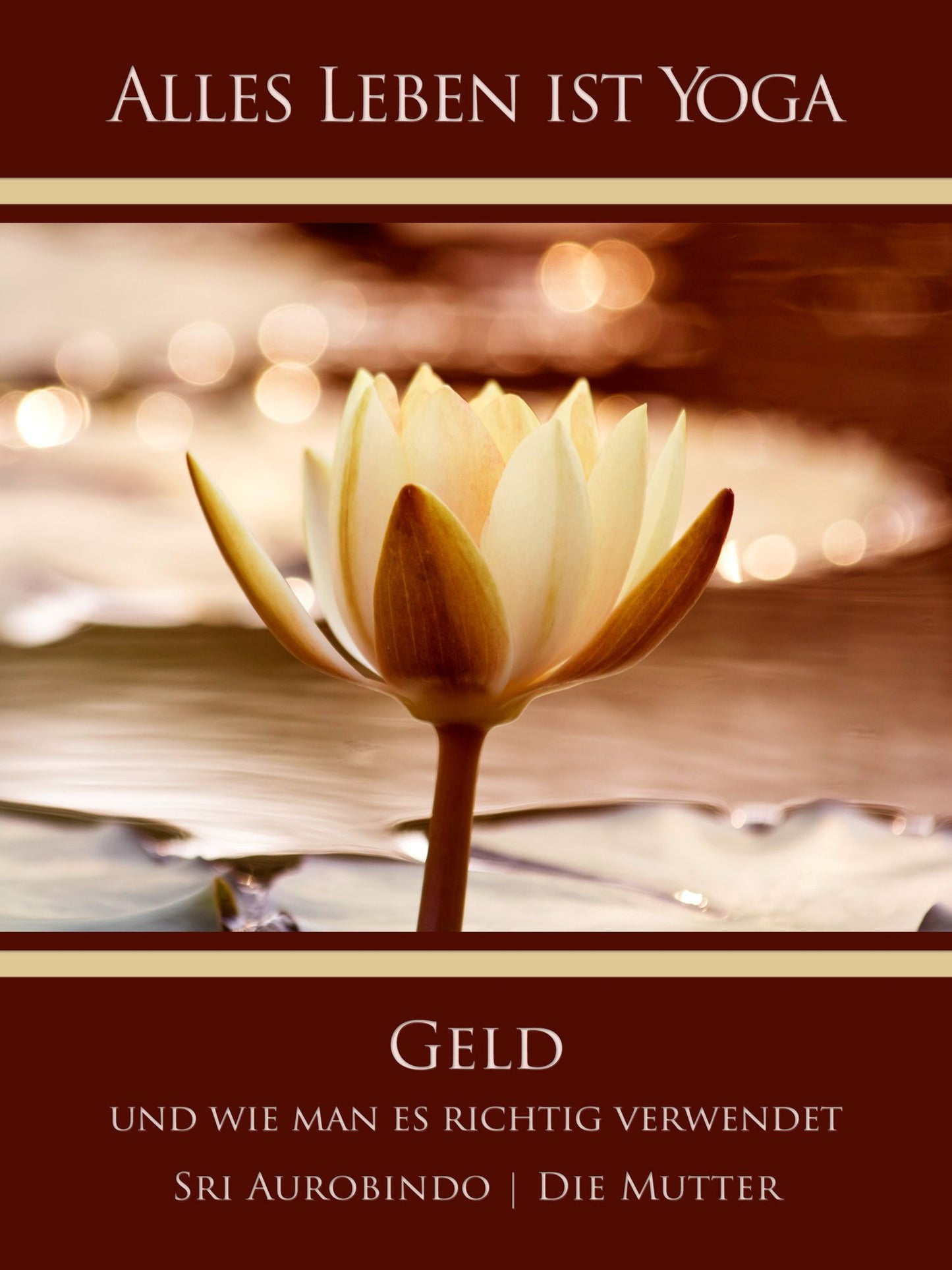Geld: Alles Leben ist Yoga