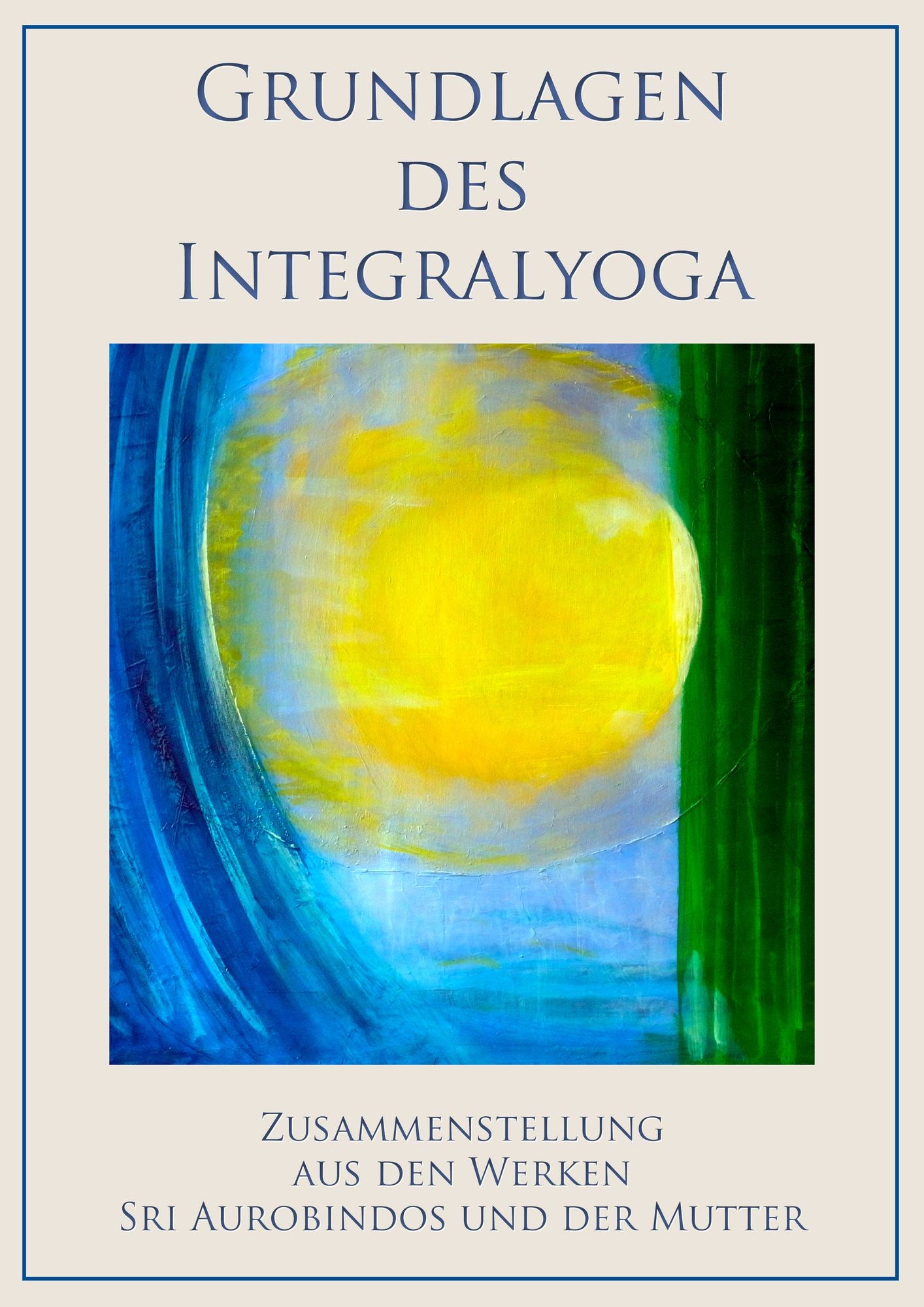 Grundlagen des Integralyoga
