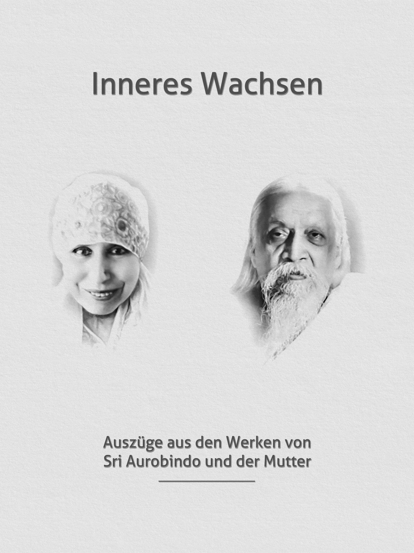 Inneres Wachsen: Die Psychologie der inneren Entwicklung