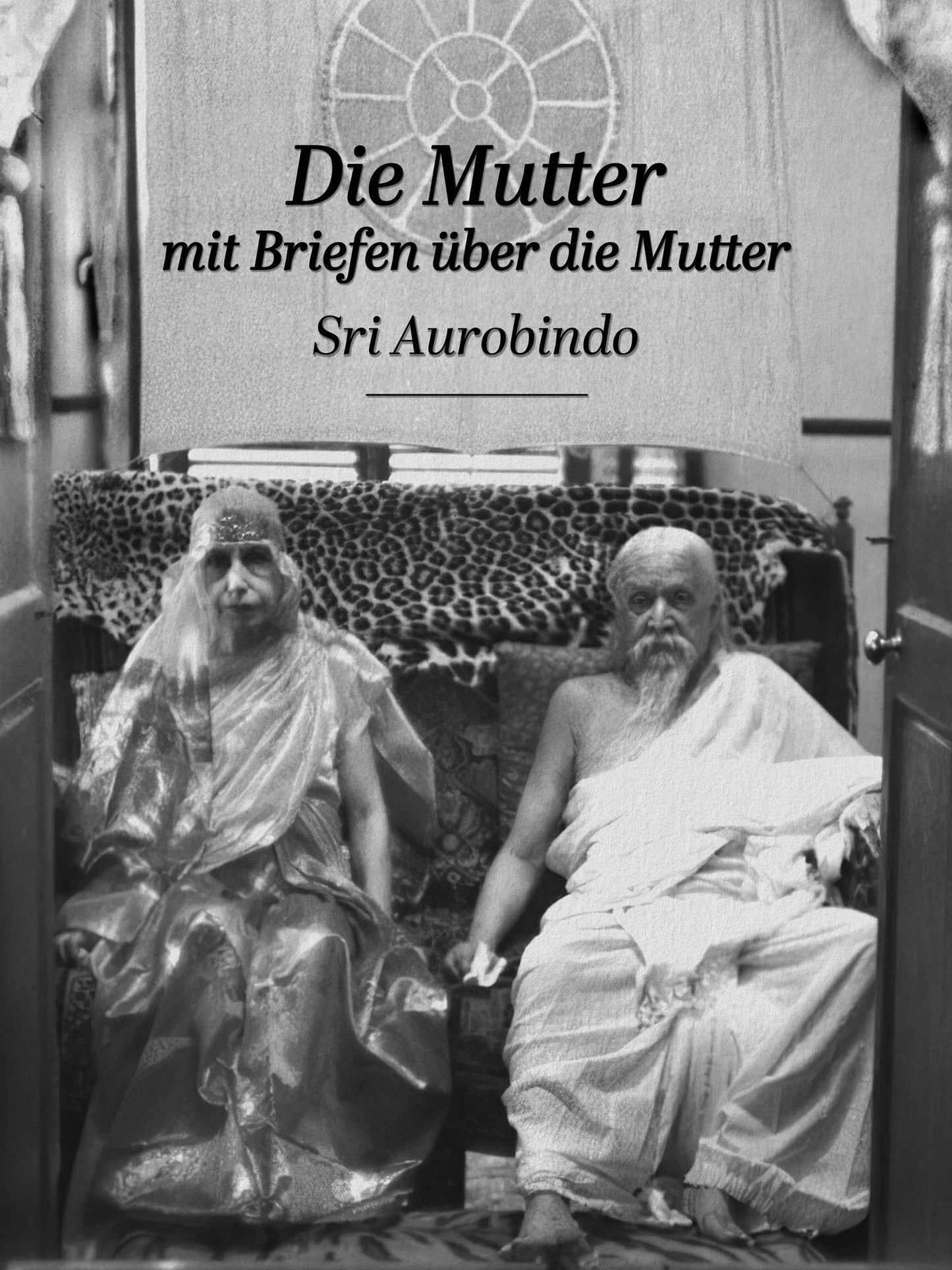 Die Mutter - mit Briefen über die Mutter