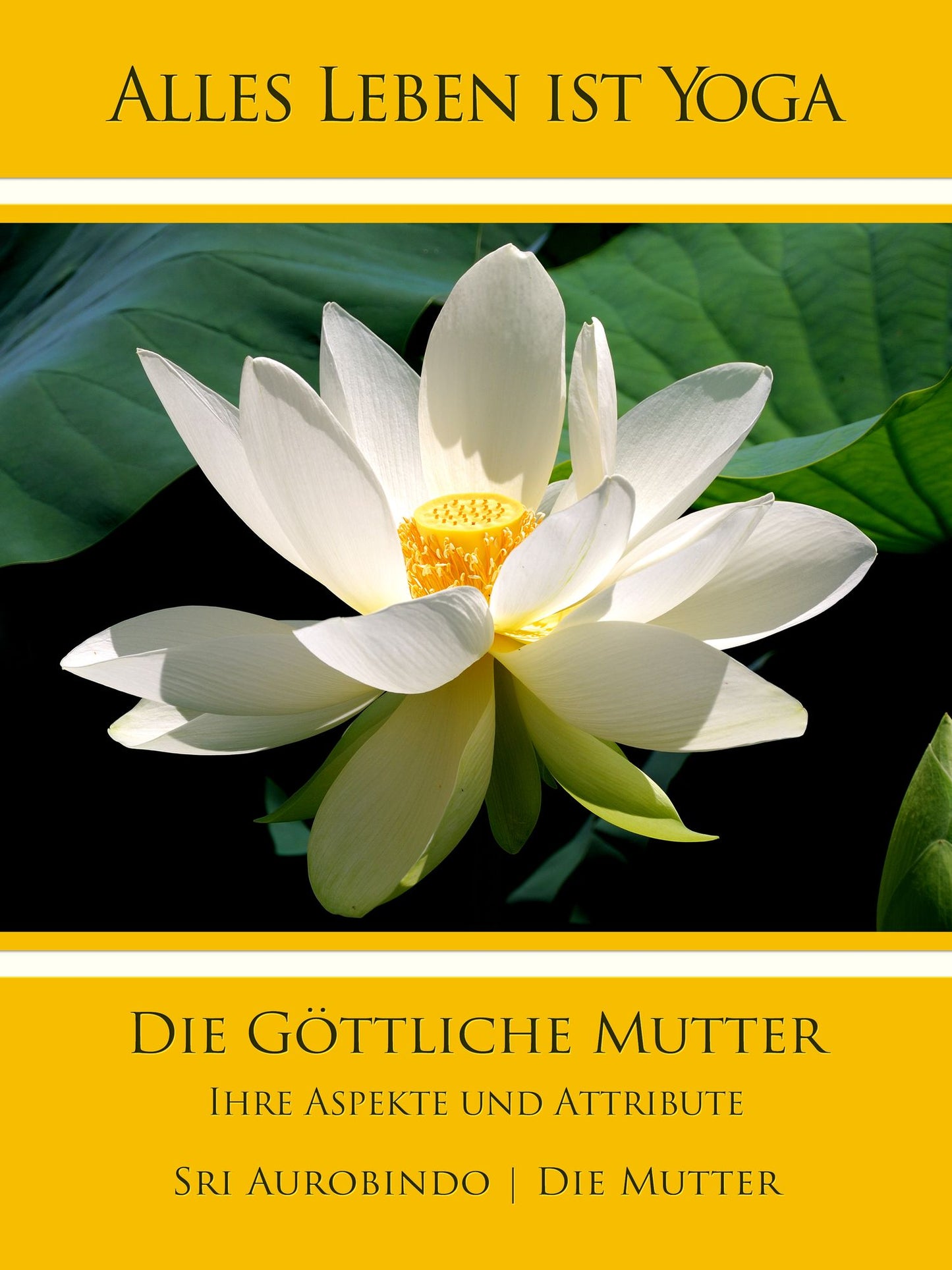 Die Göttliche Mutter - Ihre Aspekte und Attribute