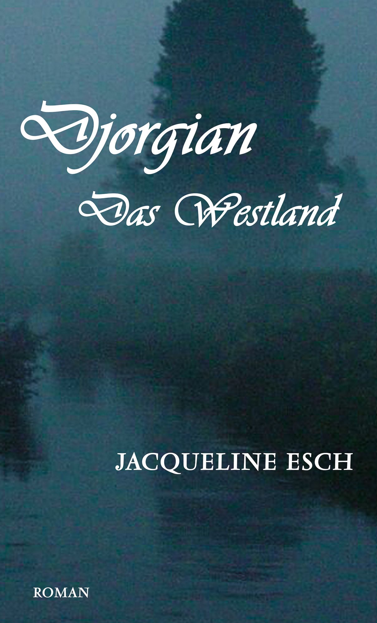 Djorgian: Das Westland