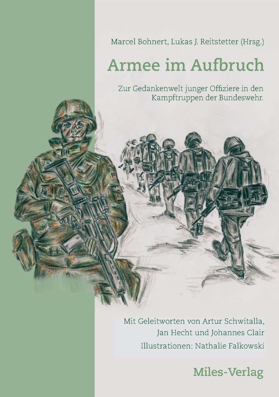 Armee im Aufbruch: Zur Gedankenwelt junger Offiziere in den Kampftruppen der Bundeswehr.