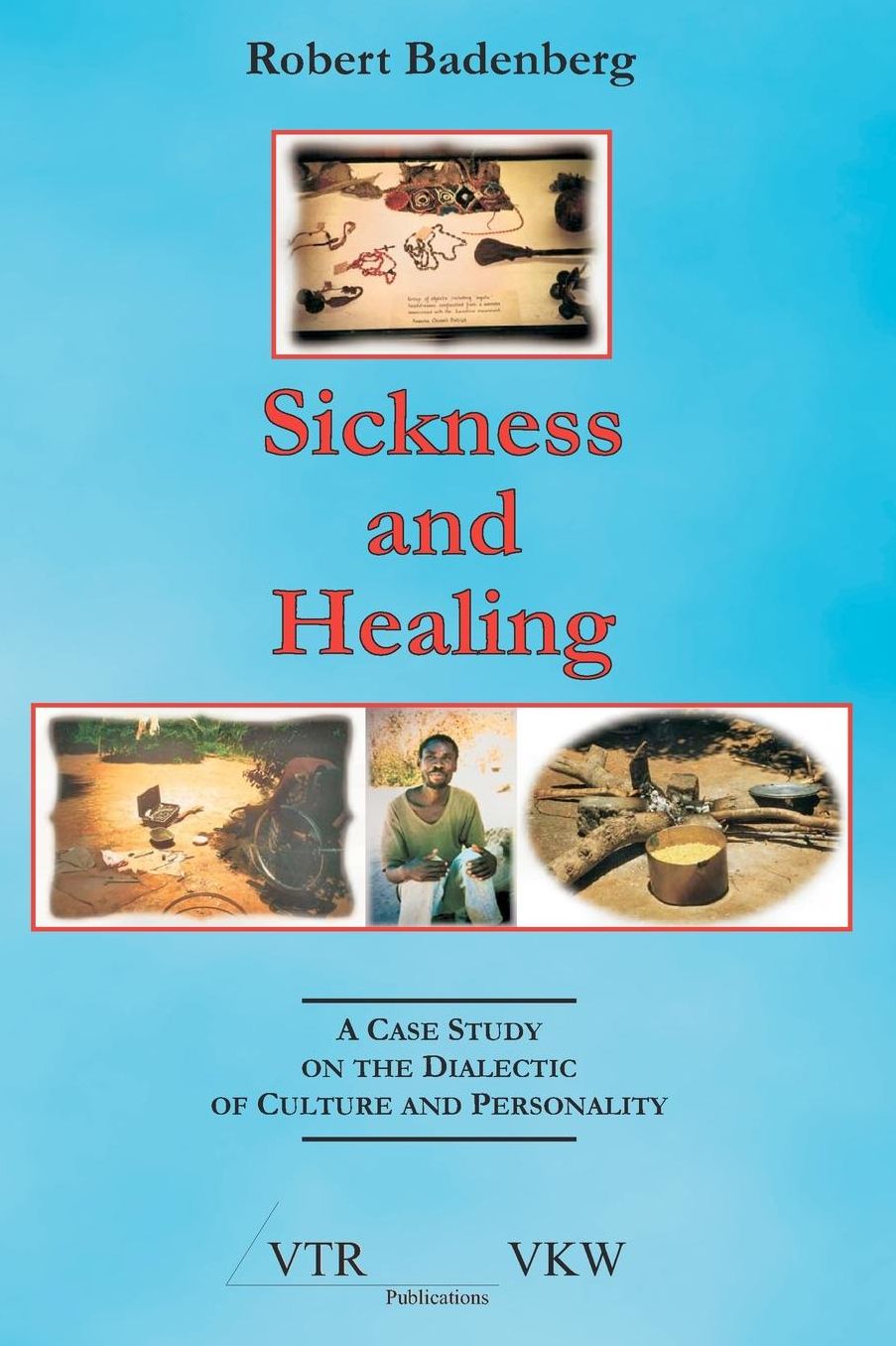 Sickness And Healing