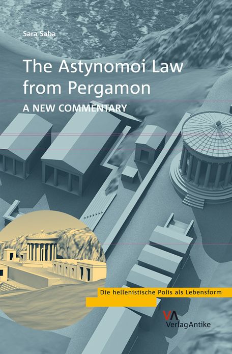 The Astynomoi Law of Pergamon: A New Commentary