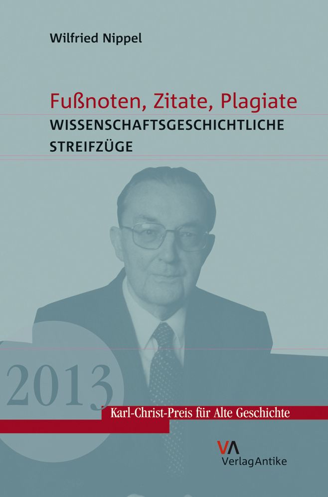 Fuanoten, Zitate, Plagiate: Wissenschaftsgeschichtliche Streifzuge
