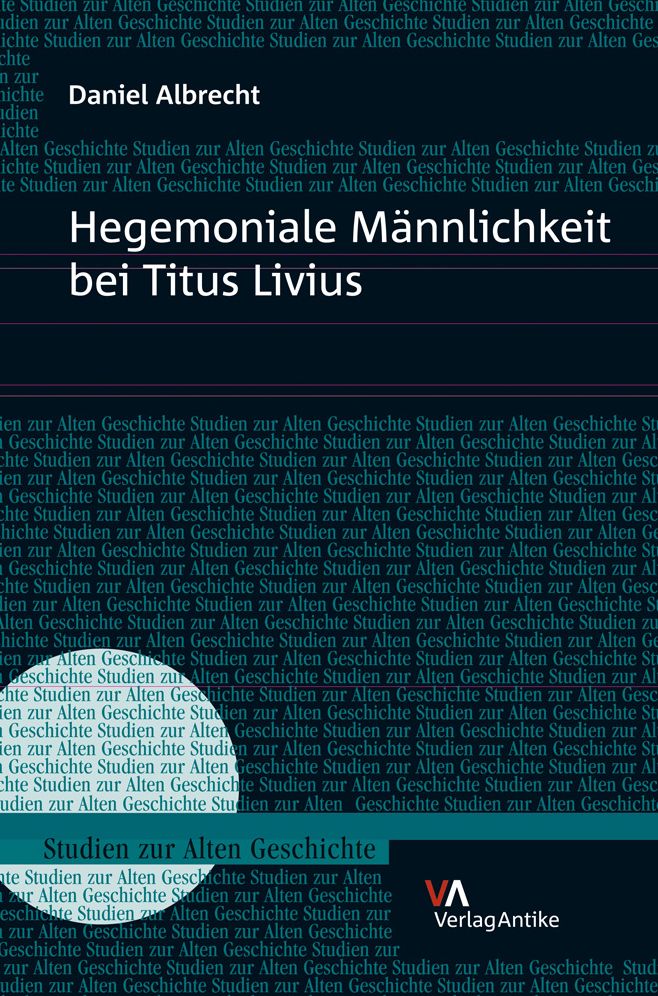 Hegemoniale Mannlichkeit bei Titus Livius