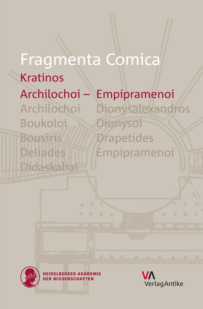 Fragmenta Comica: Kratinos: Archilochoi - Empipramenoi (frr.1-68)