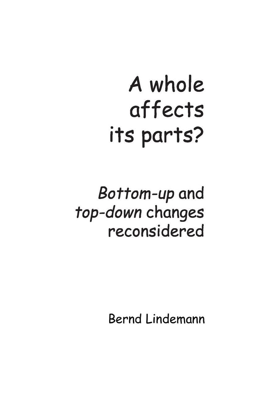 A whole affects its parts?