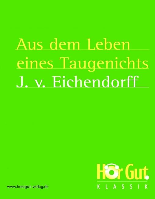 Aus dem Leben eines Taugenichts