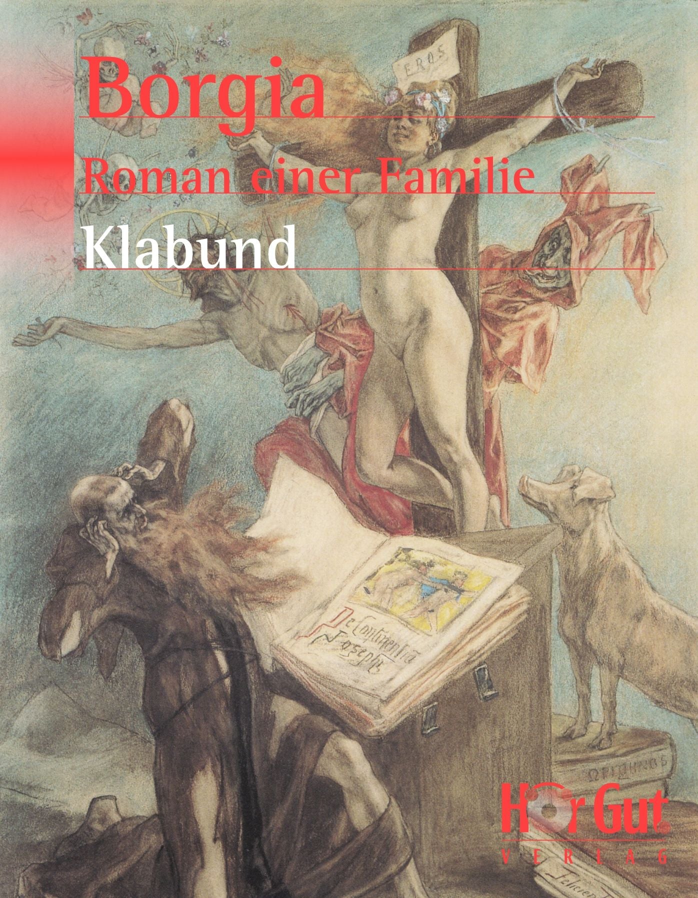 Borgia: Roman einer Familie