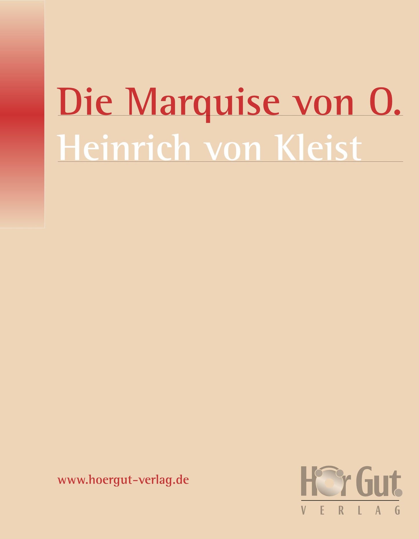 Die Marquise von O...: Erzählung