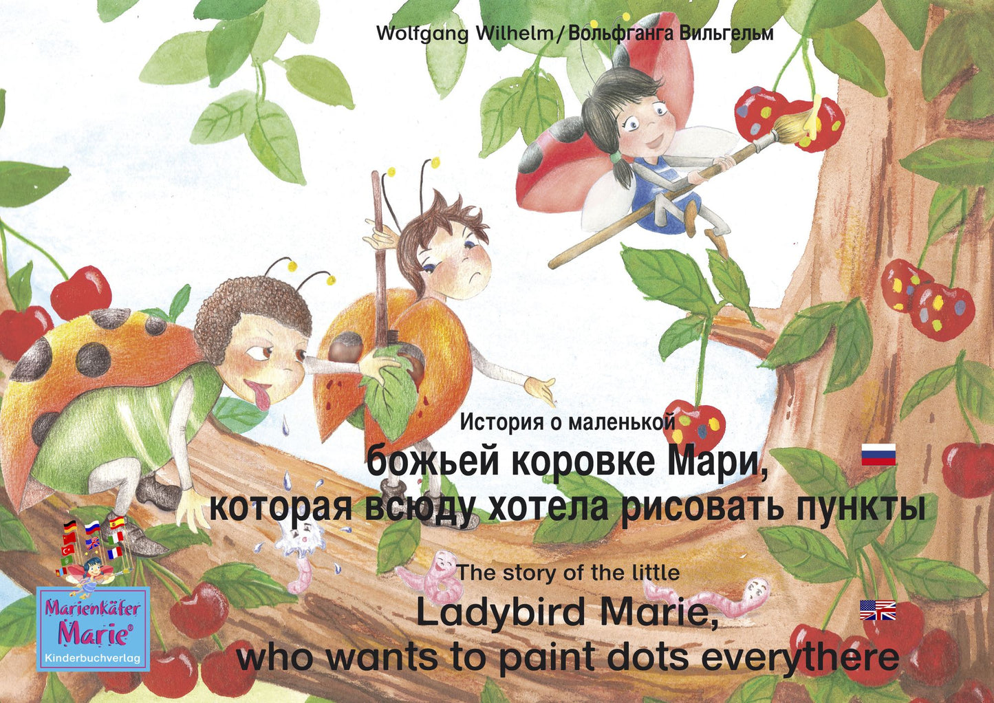 The story of the little Ladybird Marie, who wants to paint dots everythere. Russian-English. /: Number 1 from the books and radio plays series Ladybird Marie /