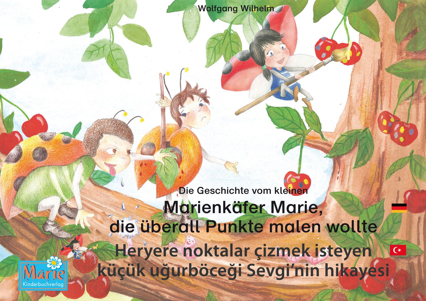 Die Geschichte vom kleinen Marienkäfer Marie, die überall Punkte malen wollte. Deutsch-Türkisch. / Heryere noktalar çizmek isteyen küçük uöceürkçe.: Band 1 der Buch- und Hörspielreihe "Marienkäfer Marie" / "Uöce