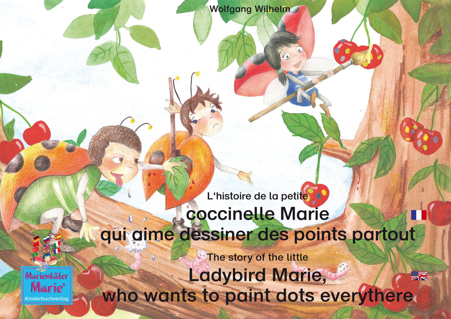 L'histoire de la petite coccinelle Marie qui aime dessiner des points partout. Francais-Anglais. / The story of the little Ladybird Marie, who wants to paint dots everythere. French-English.: Tome 1 de la série de livres et pièces radiophoniques pour enfa